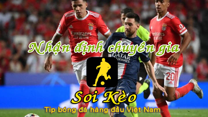 Soi Kèo PSG - Benfica