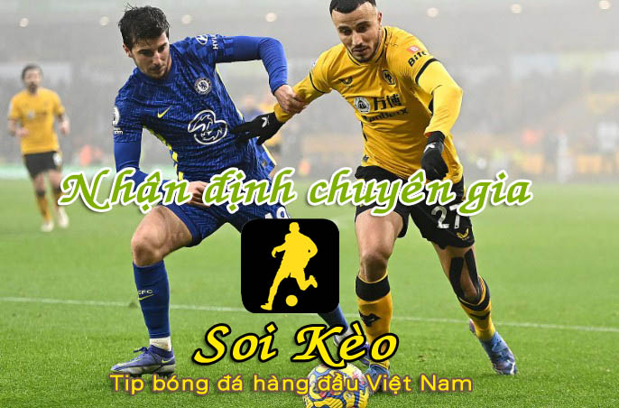 Soi Kèo Chelsea - Wolves