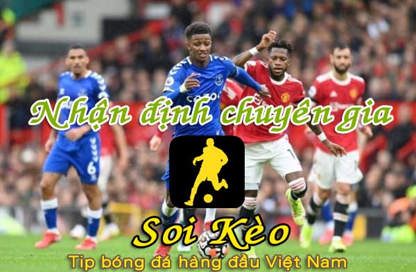 Nhận định Soi Kèo Everton vs MU: Quỷ đỏ gượng cười