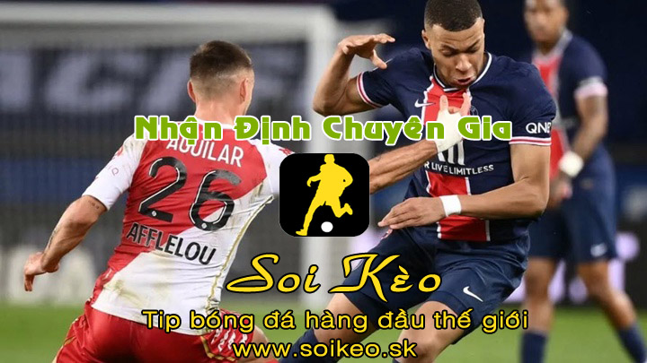 Soi Kèo tip bóng đá PSG - Monaco