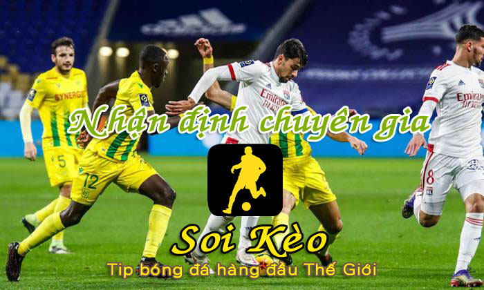 Soi Kèo Nantes - Lyon