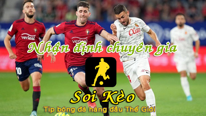 Soi Kèo Mallorca - Osasuna
