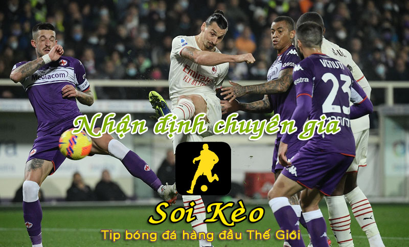 Soi Kèo Fiorentina - AC Milan