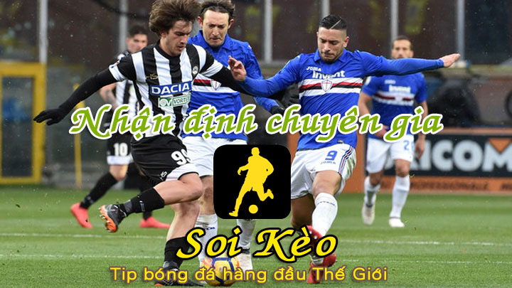 Soi Kèo tip bóng đá Udinese - Sampdoria