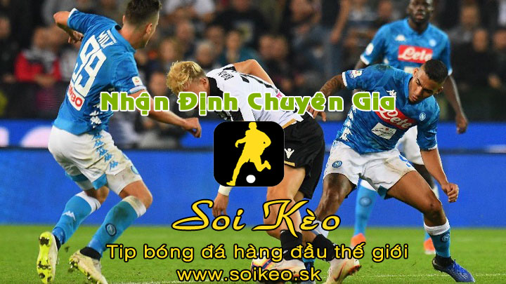Soi Kèo tip bóng đá Napoli - Udinese