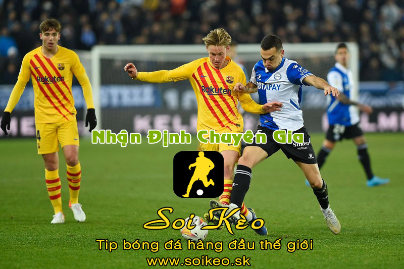 Soi Kèo tip bóng đá Alaves - Barcelona
