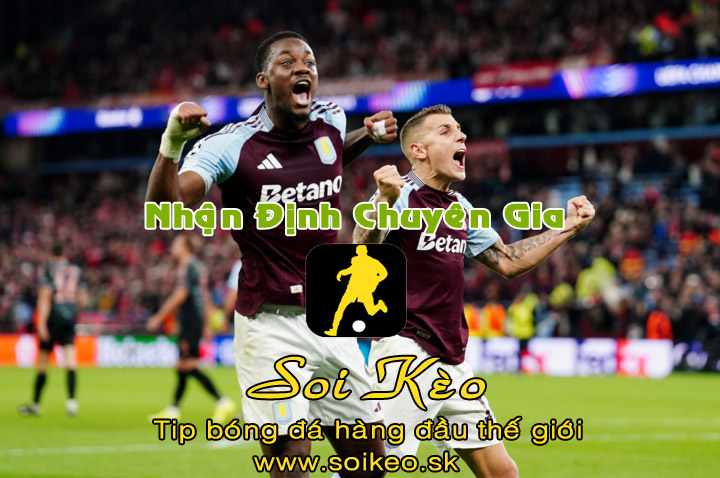 Soi Kèo tip bóng đá Aston Villa - MU