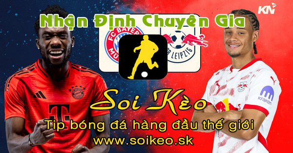 Soi Kèo tip bóng đá Bayern Munich - Leipzig