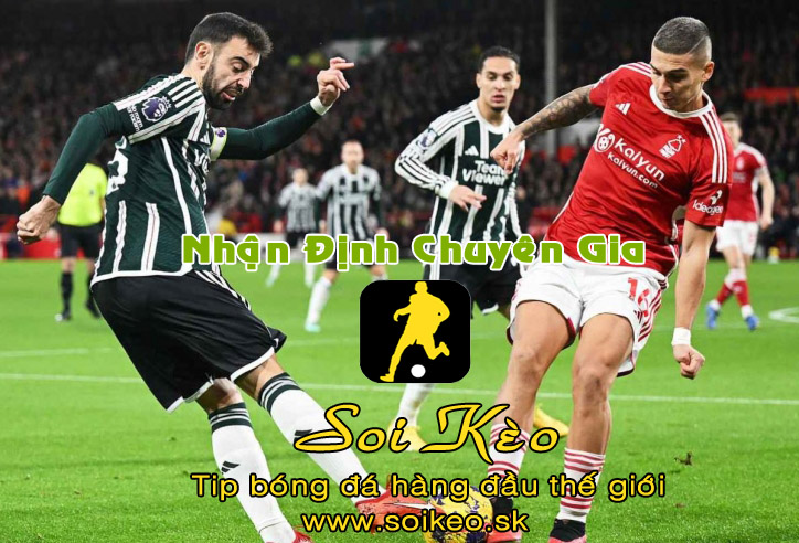Soi Kèo tip bóng đá MU - Nottingham