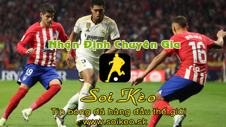Soi Kèo tip bóng đá Atletico - Real