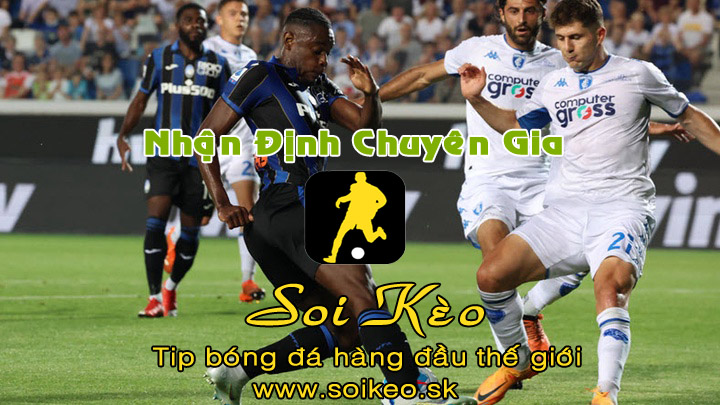 Soi Kèo tip bóng đá Atalanta - Empoli