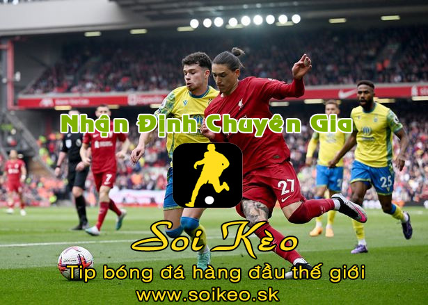Soi Kèo tip bóng đá Liverpool - Nottingham