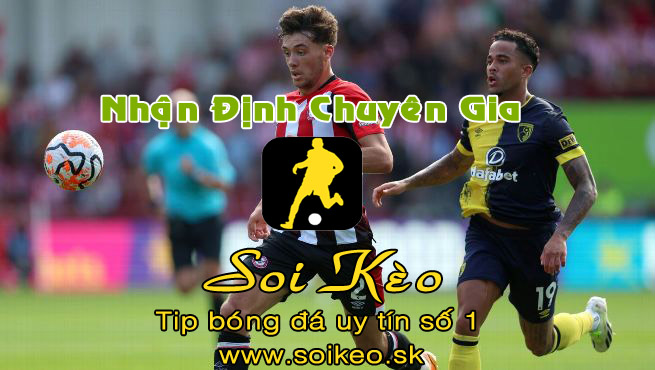 Soi Kèo Bournemouth - Brentford