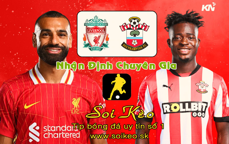 Soi Kèo Liverpool - Southampton
