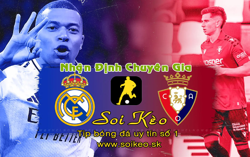 Soi Kèo Real Madrid - Osasuna