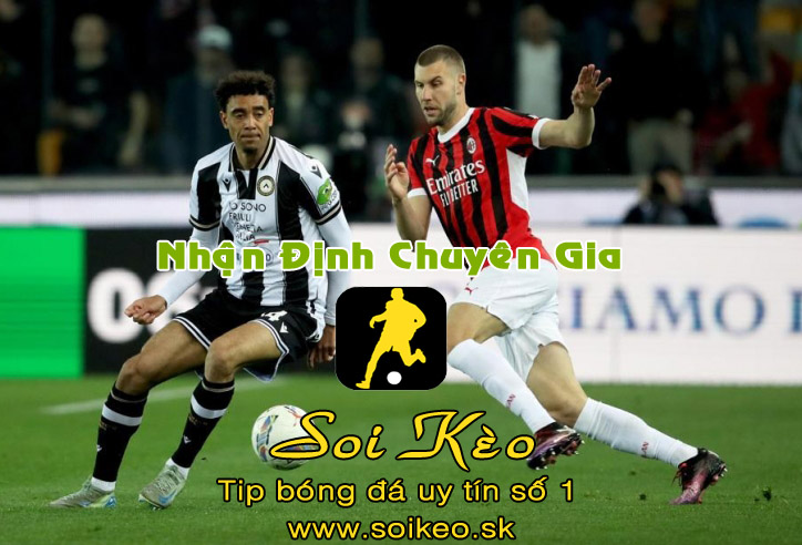 Soi Kèo Udinese - Milan